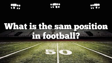 What is the sam position in football?