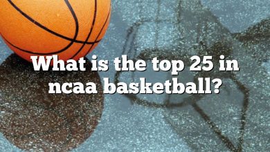 What is the top 25 in ncaa basketball?