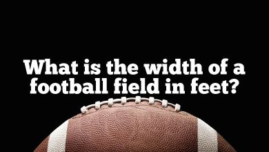 What is the width of a football field in feet?