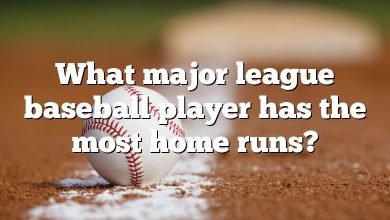 What major league baseball player has the most home runs?