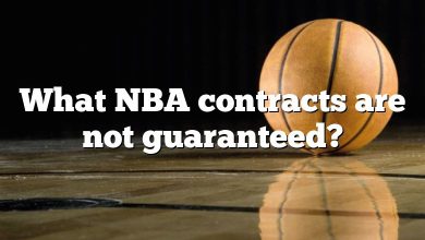 What NBA contracts are not guaranteed?