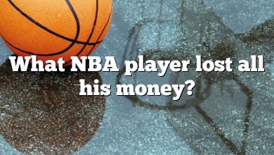 What NBA player lost all his money?