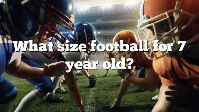 What size football for 7 year old?