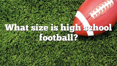 What size is high school football?