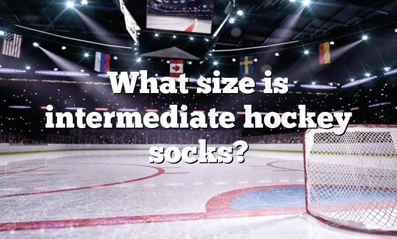 What size is intermediate hockey socks?