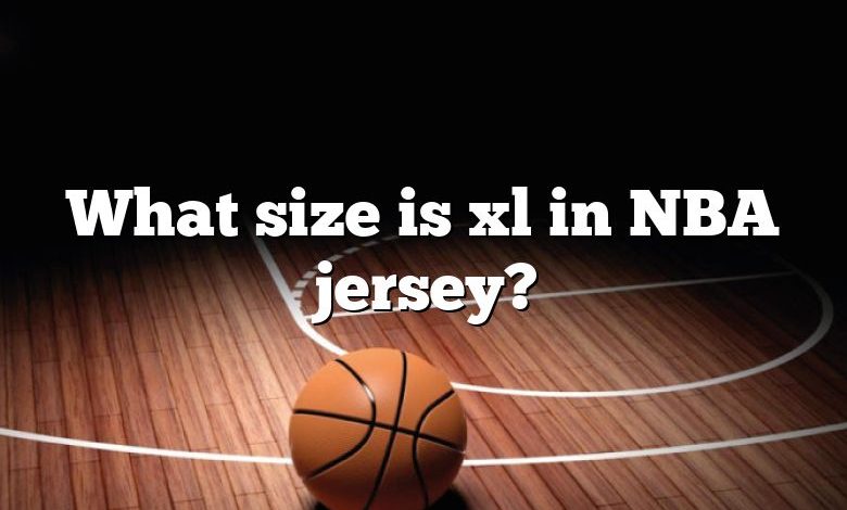 What size is xl in NBA jersey?