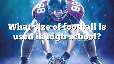 What size of football is used in high school?