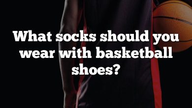What socks should you wear with basketball shoes?