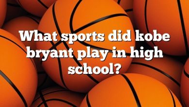 What sports did kobe bryant play in high school?