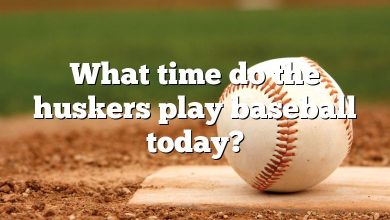 What time do the huskers play baseball today?