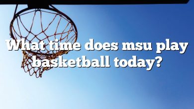 What time does msu play basketball today?