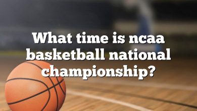 What time is ncaa basketball national championship?