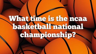 What time is the ncaa basketball national championship?