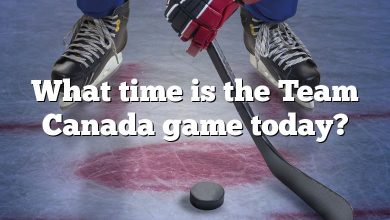 What time is the Team Canada game today?