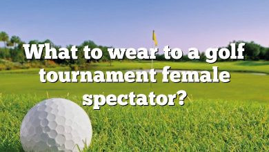 What to wear to a golf tournament female spectator?