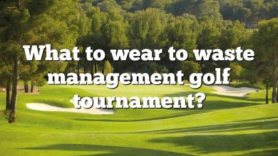 What to wear to waste management golf tournament?