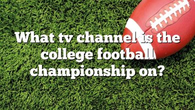 What tv channel is the college football championship on?
