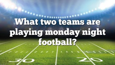 What two teams are playing monday night football?