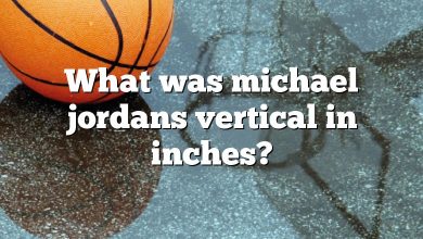 What was michael jordans vertical in inches?