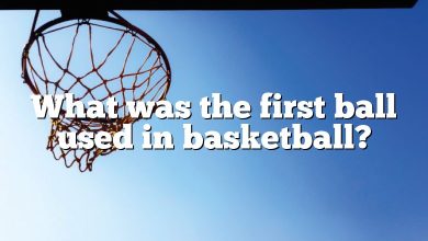 What was the first ball used in basketball?