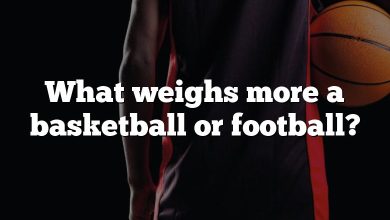 What weighs more a basketball or football?