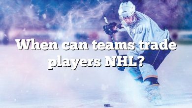 When can teams trade players NHL?