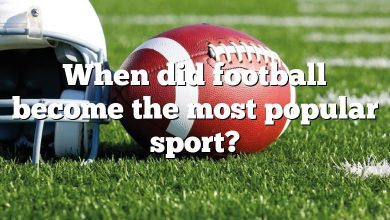 When did football become the most popular sport?