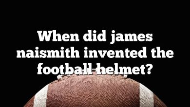When did james naismith invented the football helmet?