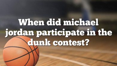 When did michael jordan participate in the dunk contest?