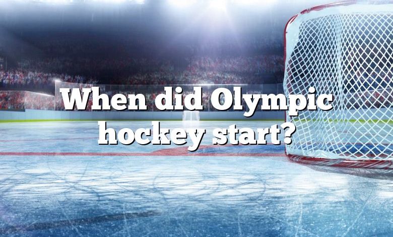 When did Olympic hockey start?