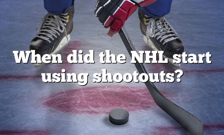 When did the NHL start using shootouts?