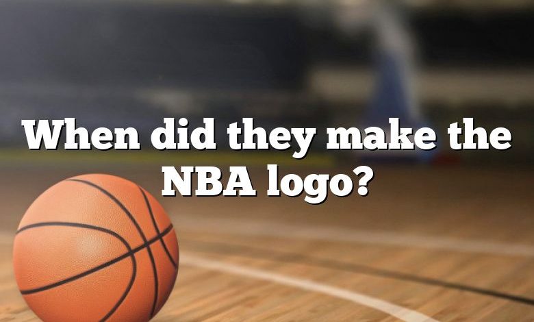 When did they make the NBA logo?