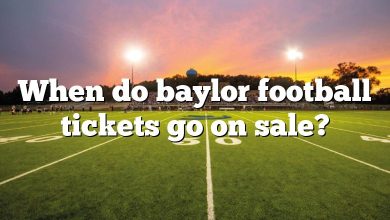 When do baylor football tickets go on sale?