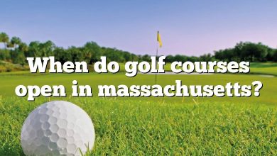 When do golf courses open in massachusetts?