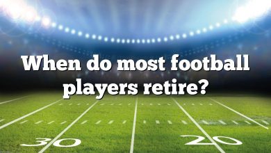 When do most football players retire?