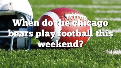 When do the chicago bears play football this weekend?