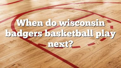 When do wisconsin badgers basketball play next?