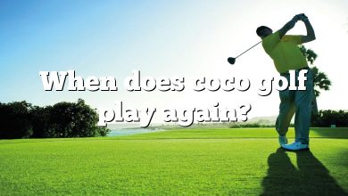 When does coco golf play again?