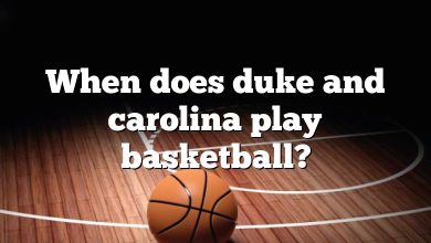 When does duke and carolina play basketball?