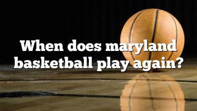 When does maryland basketball play again?