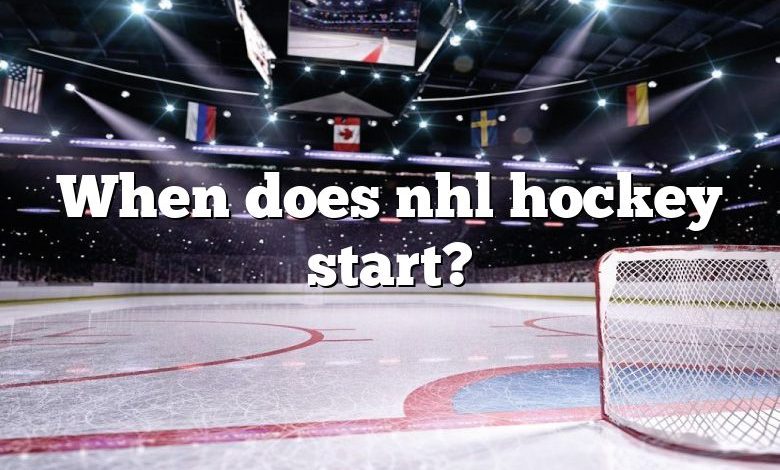 When does nhl hockey start?