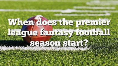 When does the premier league fantasy football season start?