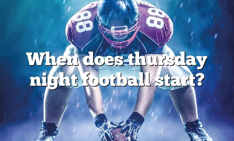 When does thursday night football start?