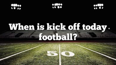 When is kick off today football?