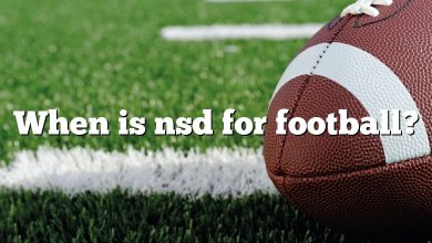 When is nsd for football?