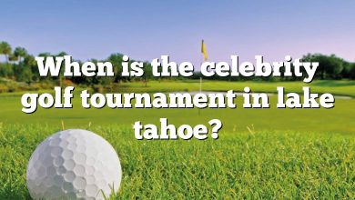 When is the celebrity golf tournament in lake tahoe?