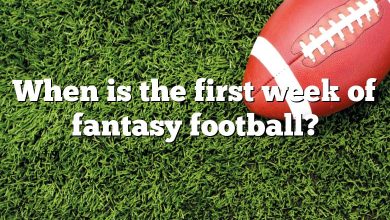 When is the first week of fantasy football?