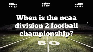 When is the ncaa division 2 football championship?