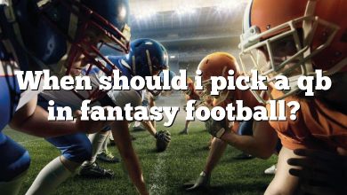 When should i pick a qb in fantasy football?