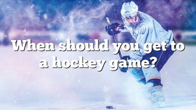 When should you get to a hockey game?